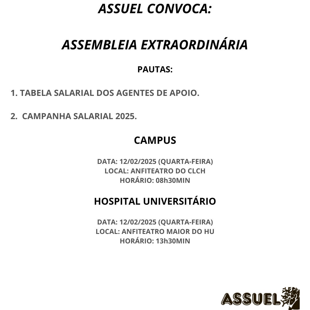 ASSUEL CONVOCA:  ASSEMBLEIA GERAL EXTRAORDINÁRIA - CAMPUS e HU